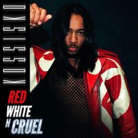 Kossisko - Red White N Cruel