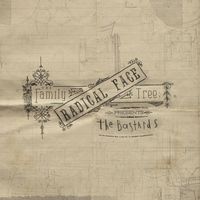 Radical Face - The Bastards