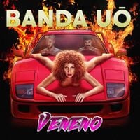 Banda Uó - Veneno