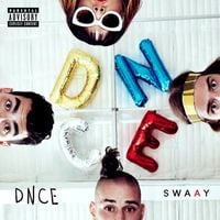 DNCE - SWAAY