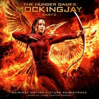James Newton Howard - The Hunger Games: Mockingjay &ndash; Part 2