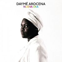 Daym&eacute; Arocena - Nueva Era