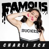 Charli xcx - Famous