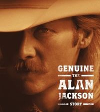 Alan Jackson - Genuine: The Alan Jackson Story
