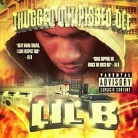 Lil B - Thugged Out Pissed Off