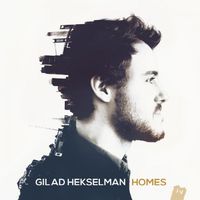 Gilad Hekselman - Homes