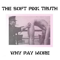 The Soft Pink Truth - Why Pay More?