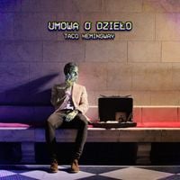 Taco Hemingway - Umowa o Dzieło