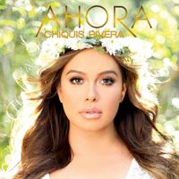 Chiquis - Ahora