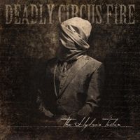Deadly Circus Fire - The Hydra's Tailor
