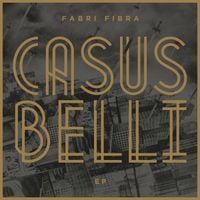 Fabri Fibra - Casus Belli EP (Versione Streaming)