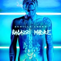 Achille Lauro - Ragazzi Madre
