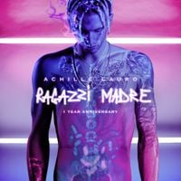 Achille Lauro - Ragazzi Madre (1 Year Anniversary)