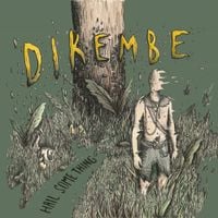 Dikembe - Hail Something
