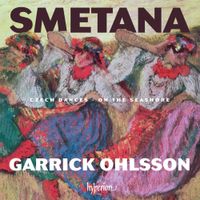 Garrick Ohlsson - Smetana: Czech Dances; On the Seashore
