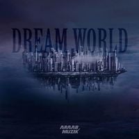 araabMUZIK - Dream World