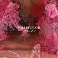 Wall of Death - Loveland