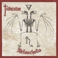 Tribulation - Melancholia