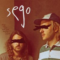 Sego - Once Was Lost Now Just Hanging Around