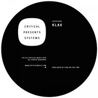 KLAX - Critical Presents: Systems 003