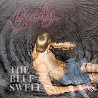 Beverly - The Blue Swell