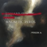 Edward Sharpe & the Magnetic Zeros - Person A
