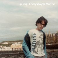 &micro;-Ziq - Aberystwyth Marine