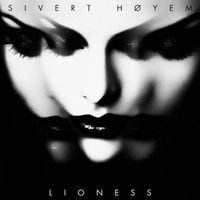 Sivert H&oslash;yem - Lioness