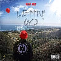 Nyzzy Nyce - Lettin' Go