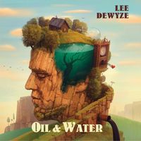 Lee DeWyze - Oil and Water