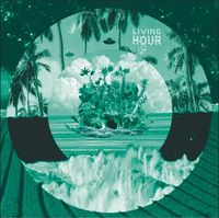 Living Hour - Living Hour