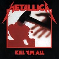Metallica - Kill 'Em All [Remastered Deluxe Box Set]