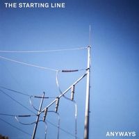 The Starting Line - Anyways