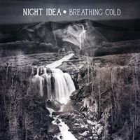 Night Idea - Breathing Cold