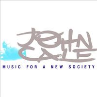 John Cale - Music for a New Society [Reissue]