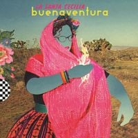 La Santa Cecilia - Buenaventura