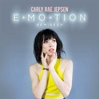Carly Rae Jepsen - E&bull;MO&bull;TION Remixed +