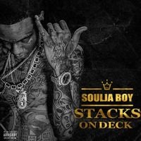 Soulja Boy - Stacks on Deck