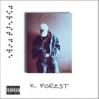 K. Forest - Forest Fire