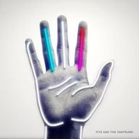 Fitz & the Tantrums - Fitz & the Tantrums