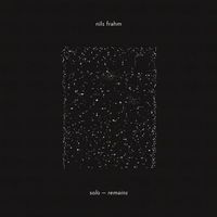 Nils Frahm - Solo Remains