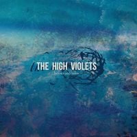 The High Violets - Heroes & Halos
