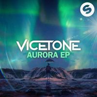 Vicetone - Aurora