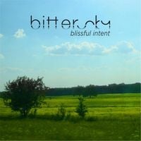 The Bitter Sky - Blissful Intent