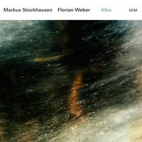 Markus Stockhausen & Florian Weber - Alba