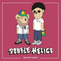 Caballero & JeanJass - Double h&eacute;lice