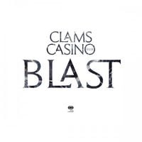 Clams Casino - Blast