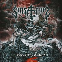 Sinsaenum - Echoes of the Tortured