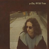 &micro;-Ziq - RY30 Trax