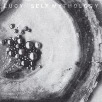 Lucy - Self-Mythology